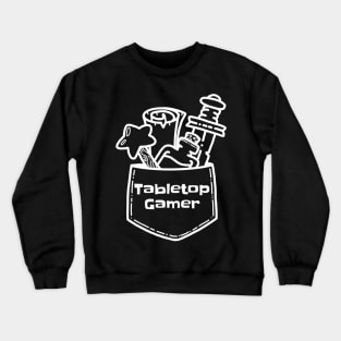 Tabletop Gamer - White Crewneck Sweatshirt